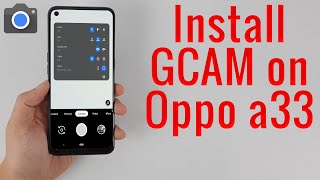 Download GCam 6.1 for Oppo a33 (Google Camera APK Port Install) screenshot 5
