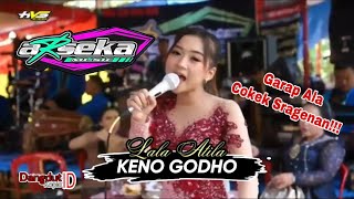 KENO GODHO COKEK SRAGENAN - LALA ATILA - ARSEKA MUSIC SRAGEN | GONG PILANGSARI