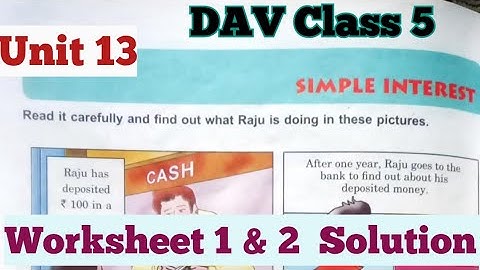 Simple Interest DAV Class 5 Maths Unit 13 Worksheet 1 & 2 Solution/ADARSH 999