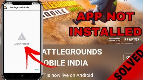 Battleground Mobile India {BGMI} App Not Installed Problem Solved