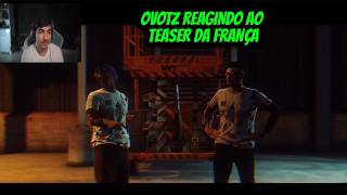 OVOTZ REAGINDO AO  TEASER DA FRANÇA