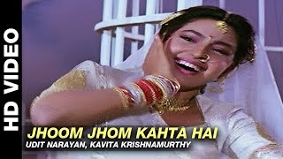 Jhoom Jhom Kahta Hai - Mere Sajana Saath Nibhana | Udit Narayan, Kavita Krishnamurthy chords