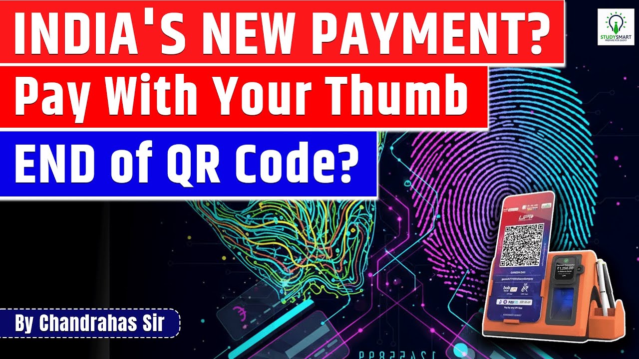 India’s New Payment Method? | ThumbPay | Your Thumb is Your New Wallet! | UPSC & Bank Exams