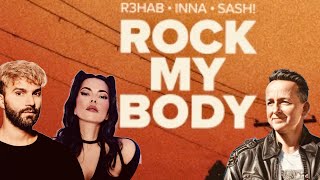 R3HAB, INNA, SASH!   Rock My Body (Official Lyric Video) Resimi