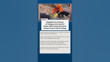 Polwan Keji Diduga Bunuh Suami, Brigadir Esco Dibuang di Belakang Rumah Dibuat Skenario Akhiri Hidup