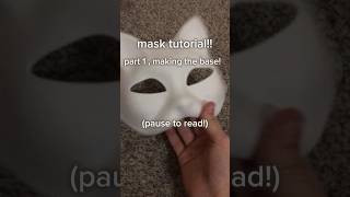 MASK TUTORIAL!!!! pt 1 making the base :D .. { #therian #therianthropy #quadrobics #theriangear }