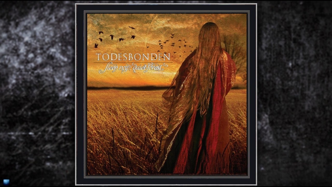 Todesbonden  — Sleep Now, Quiet Forest (2008) (Full Album)