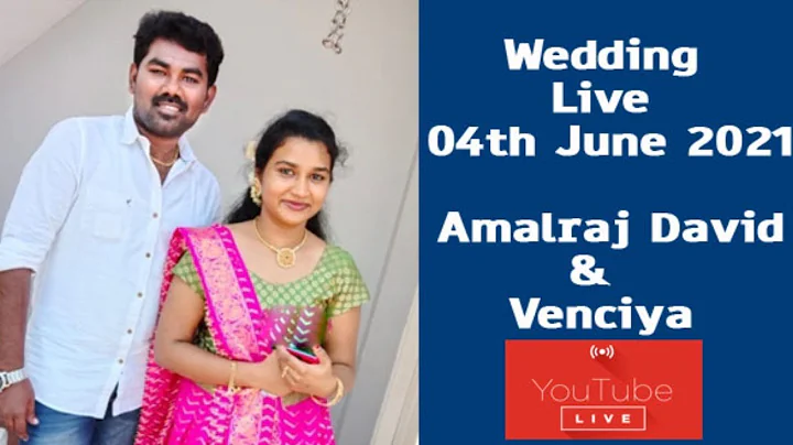 Wedding Live | 04th June 2021 | Amalraj David & Venciya