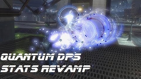 DCUO Stats Revamp: Quantum Dps Guide l PftT & Hybrid Loadouts