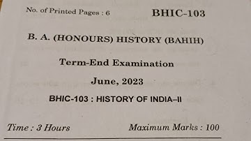 BHIC - 103 History Of India II -JUNE 2023 -  B.A. History Honours IGNOU Question Paper ENGLISH