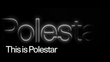 This is Polestar | Polestar