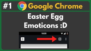 Google Chrome • Easter Egg Emoticon 100 Tabs Smiley Face (Android / iOS)