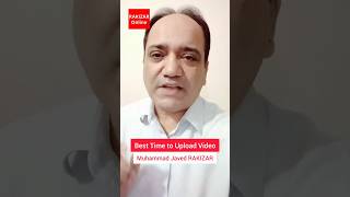#Shorts | Best Time to Upload Video on YouTube | RAKIZAR Online