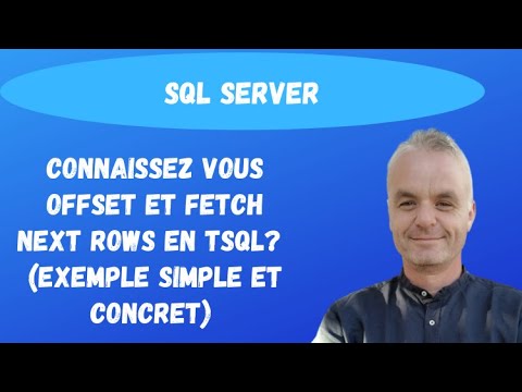 Connaissez vous OFFSET et FETCH NEXT ROWS   SQL Server exemple simple