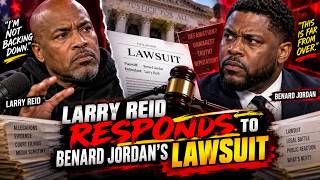 Larry Reid responds to Bishop Benard Jordan's Lawsuit
