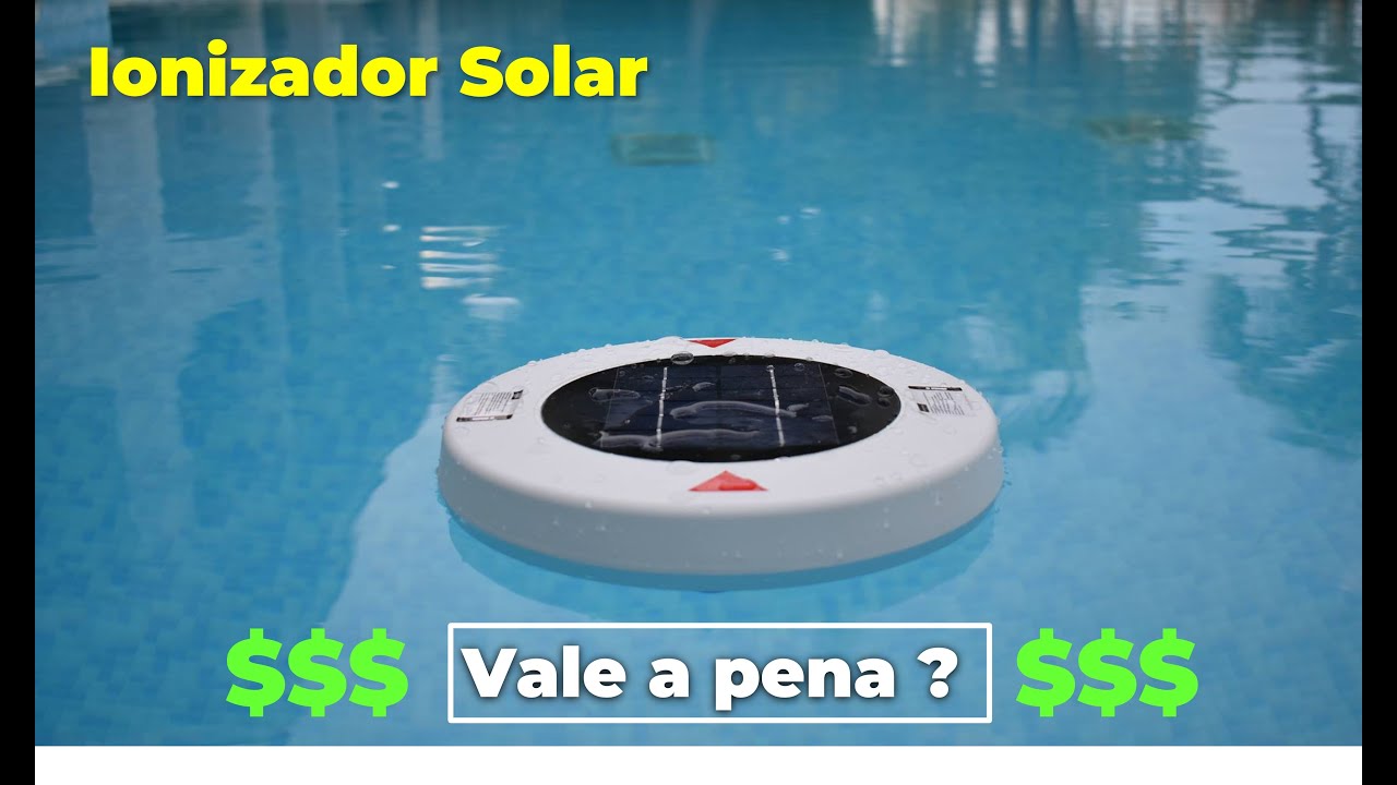 Produtos Químicos em Sua Piscina Nunca Mais! Ionizador Solar, Vale a Pena???