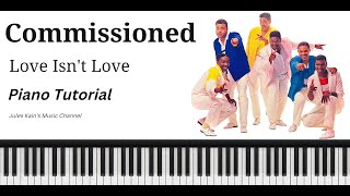 Fred Hammond & Commissioned - Love Isn't Love - Piano Tutorial
