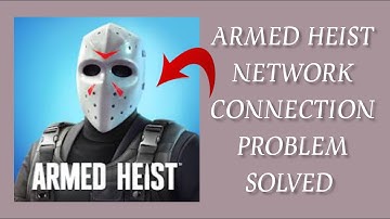 How To Solve Armed Heist App Network Connection(No Internet) Problem || Rsha26 Solutions