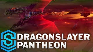 Dragonslayer Pantheon 2019 Skin Spotlight - League of Legends