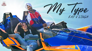 My Type (Official Video) Kay V Singh | DJ Jaz ATL | Raj Singh | Ikonic Media Group