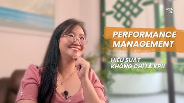 PERFORMANCE MANAGEMENT - KHI HIỆU SUẤT KHÔNG CHỈ LÀ CON SỐ! #TrinhLTD EP.66