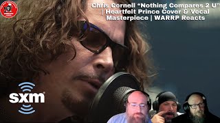 Chris Cornell “Nothing Compares 2 U” | Heartfelt Prince Cover &amp; Vocal Masterpiece | WARRP Reacts
