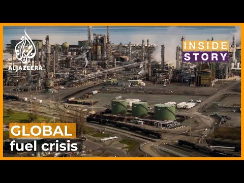 Is a shortage of oil refineries pushing up global fuel prices? | Inside Story