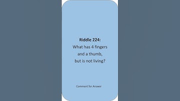 What has 4 fingers and a thumb, but is not living