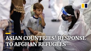 Fall of Kabul: Asian countries’ response to Afghan refugees