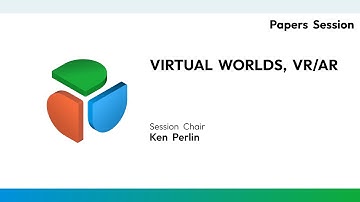 I3D 2025 Papers Session 1 - Virtual Worlds, VR/AR