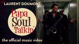 Laurent Doumont - Papa Soul Talkin