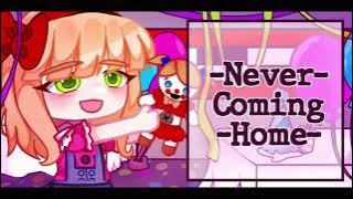 [FNAF] Never Coming Home [COMPLETED MEP]|| TYSM to all participants^^