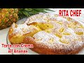 ⭐Un DOLCE con Tre CONSISTENZE🍍TORTA CON CREMA ALL' ANANAS di RITA CHEF⭐Senza Uova.