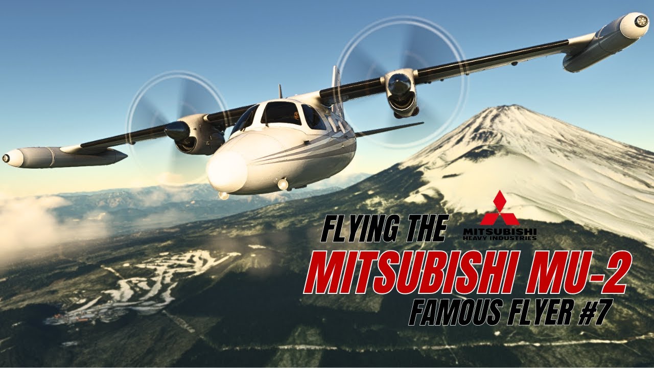 Microsoft Flight Simulator lança famoso FLYER 7: Mitsubishi heavy  industries MU-2