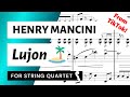 Lujon - "Slow Hot Wind" (Henry Mancini) for String Quartet (from TikTok) | SHEET MUSIC