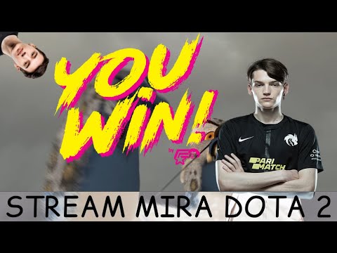 MIRA ПОПАЛСЯ ПРОТИВ COLLAPSE В MM l MIRA И COLLAPSE СИДЯТ В ДСЕ l MIRA STREAM DOTA 2