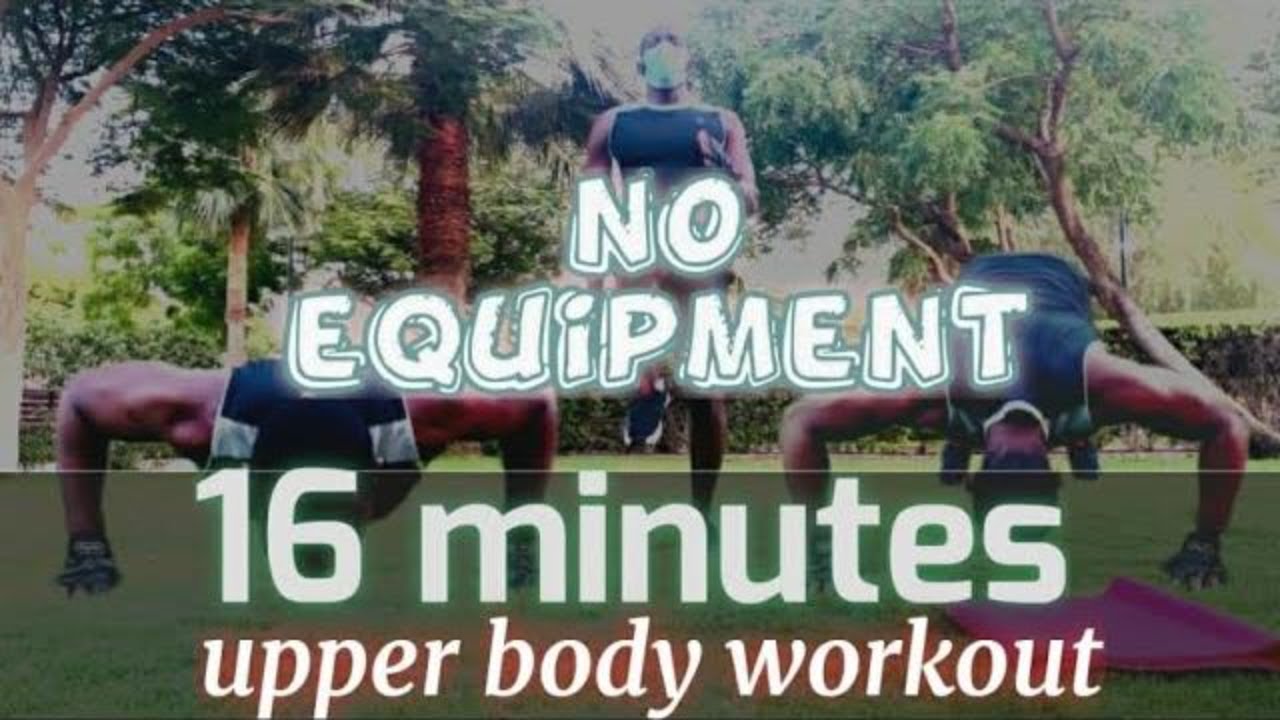 16 MIN UPPER BODY WORKOUT - No Equipment (Back, Arms, Chest, Shoulders ...