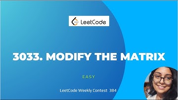3033. Modify the Matrix || Weekly Contest 384 || C++