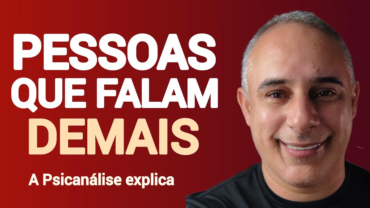 PESSOAS QUE FALAM DEMAIS. O que tem por trás , transtornos mentais ou não? A Psicanálise explica.