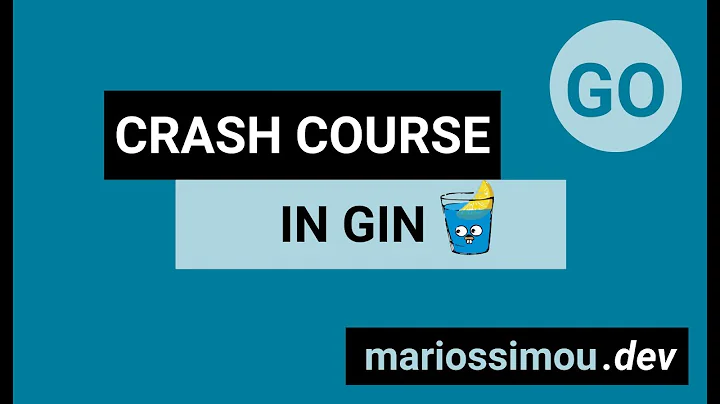 Crash course in Gin Framework