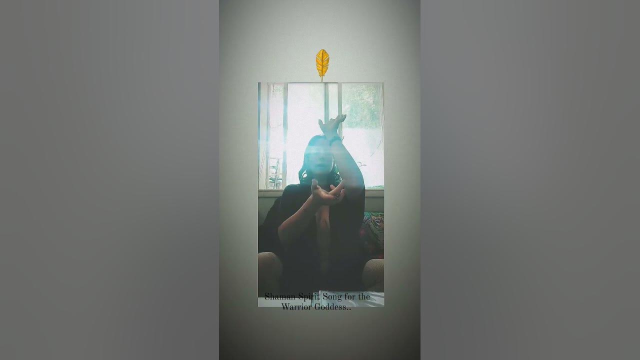 Shaman Spirit Song For The Warrior Goddess