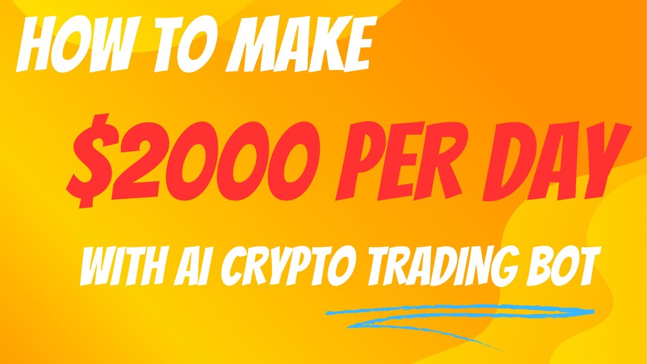 How To Make $2000 Per Day With Ai Crypto Trading Bot 2024 - YouTube