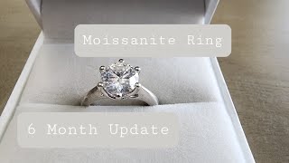 Moissanite Ring 6 month update