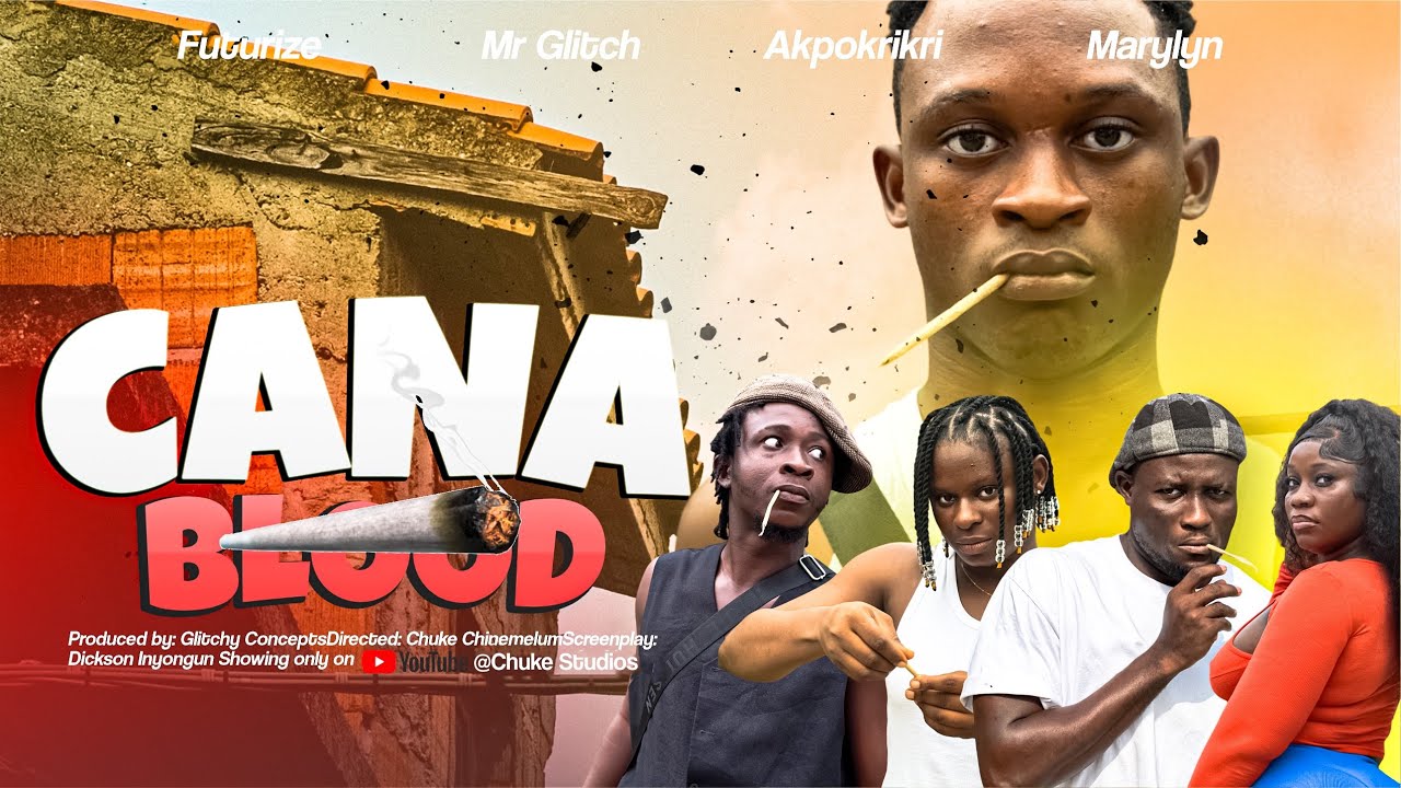 CANA BLOOD - Futurize, Akpokrikri, Marylyn, Glitch, Latest Nollywood Movie 2026