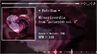 PnfrlEnm - Misericordia (from &quot;gxllery240 vol. 2&quot;)