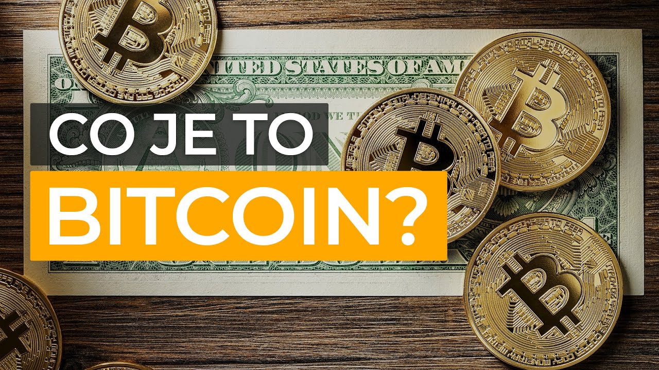 co je bitcoin
