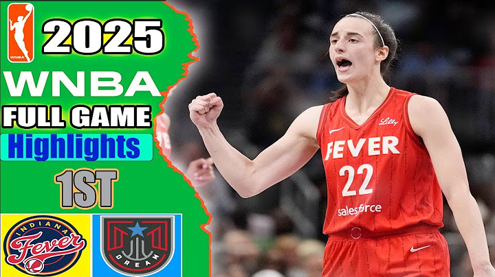 Indiana Fever Vs. Atlanta Dream (07/11/2025) FULL GAME (INNING 1ST) Highlights WNBA Season 2025