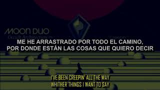 Moon Duo - Creepin' (letra en español)