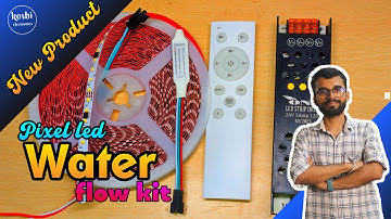 New Pixel led Water flow kit | 3 In 1 colour warm white, white, cool white #koshielectronics