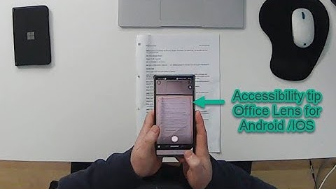 Accessibility tip use Office Lens on your IOS or Android device!